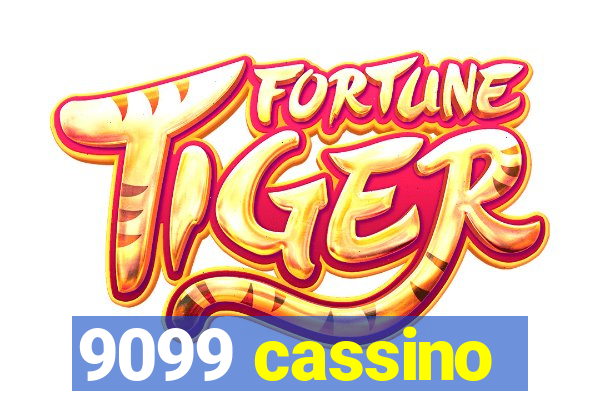 9099 cassino